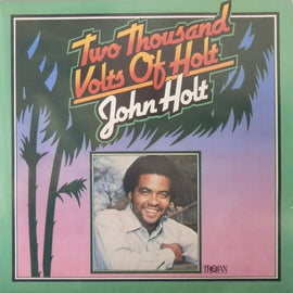 John Holt – Two Thousand Volts Of Holt  (1976)