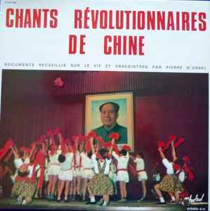 Various ‎– Chants Révolutionnaires De Chine