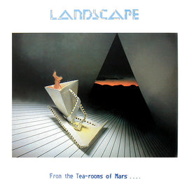 Landscape – From The Tea-Rooms Of Mars .... To The Hell-Holes Of Uranus  (1981)