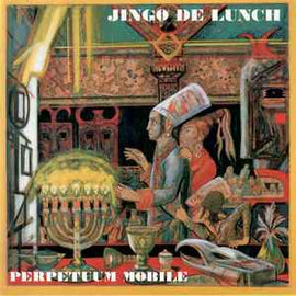 Jingo De Lunch ‎– Perpetuum Mobile  (1987)    CD