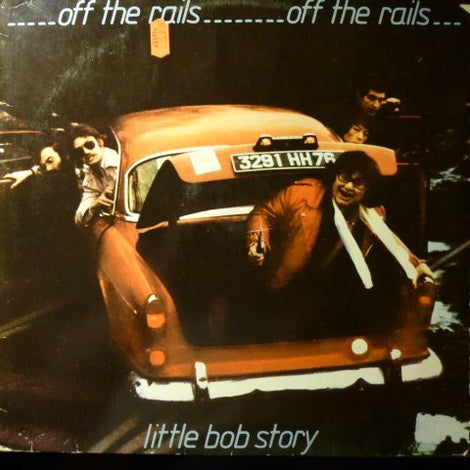 Little Bob Story – Off The Rails  (1977)
