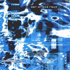 Der Dritte Raum ‎– Wellenbad  (1996)     CD