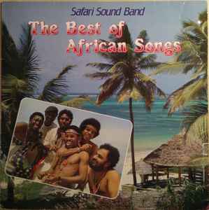 Safari Sound Band ‎– The Best Of African Songs  (1984)