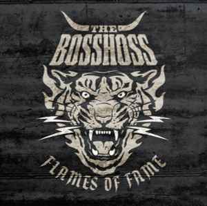 The BossHoss ‎– Flames Of Fame  (2013)     CD
