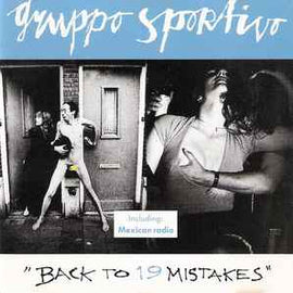 Gruppo Sportivo ‎– Back To 19 Mistakes  (1988)