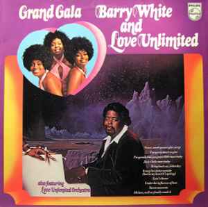 Barry White And Love Unlimited Also Featuring Love Unlimited Orchestra ‎– Grand Gala  (1973)