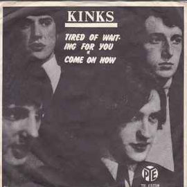 Kinks* ‎– Tired Of Waitin  (1965)     7"