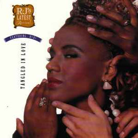 R.J.'s Latest Arrival ‎– Tangled In Love  (1989)
