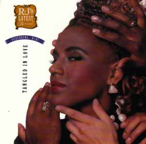 R.J.'s Latest Arrival ‎– Tangled In Love  (1989)