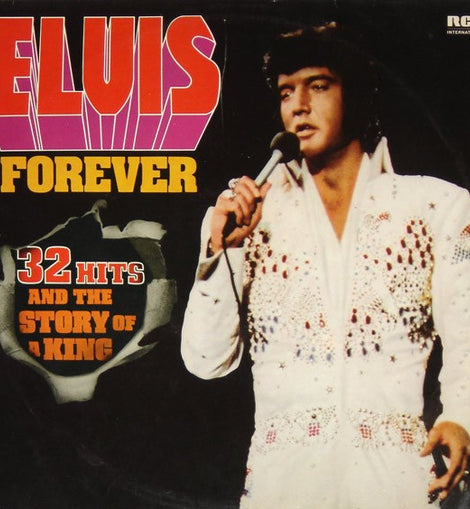 Elvis Presley ‎– Elvis Forever (32 Hits And The Story Of A King)     LP