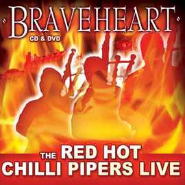 Red Hot Chilli Pipers ‎– Braveheart  (2012)     CD
