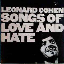Leonard Cohen ‎– Songs Of Love And Hate  (1971)