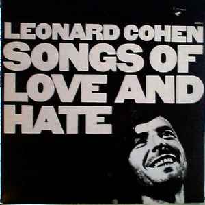 Leonard Cohen ‎– Songs Of Love And Hate  (1971)