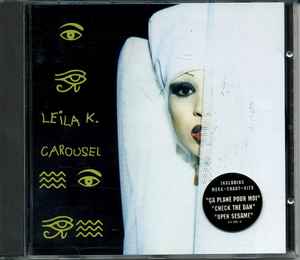 Leila K.* ‎– Carousel  (1993)    CD