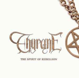 Thyrane – The Spirit Of Rebellion  (2000)     CD