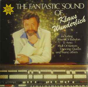 Klaus Wunderlich ‎– The Fantastic Sound Of Klaus Wunderlich  (1978)