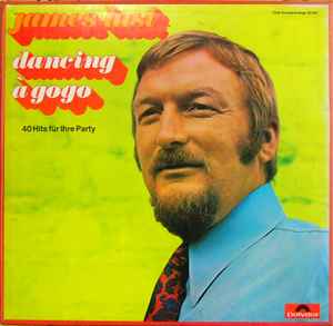 James Last ‎– Dancing À Gogo (40 Hits Für Ihre Party)  (1970)