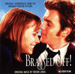 Trevor Jones ‎– Brassed Off! (Original Soundtrack From The Miramax Motion Picture)  (1997)     CD