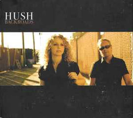 Hush - Backroads  (2008)     CD