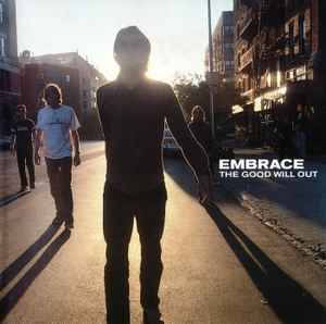 Embrace ‎– The Good Will Out  (1998)     CD
