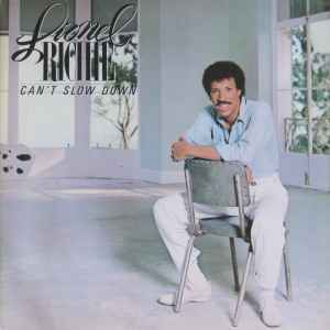 Lionel Richie ‎– Can't Slow Down  (1983)