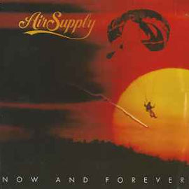 Air Supply ‎– Now And Forever  (1982)