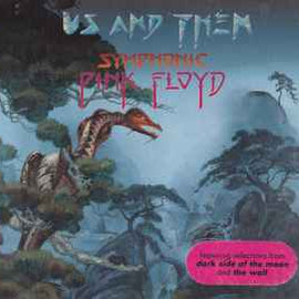 The London PhilharmoThe London Philharmonic Orchestra* ‎– Us And Them (Symphonic Pink Floyd)  (1995)     CDnic Orchestra* ‎– Us And Them (Symphonic Pink Floyd)