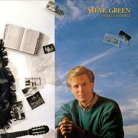 Steve Green – Find Us Faithful  (1988)     LP