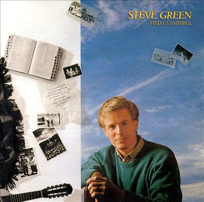 Steve Green – Find Us Faithful  (1988)     LP