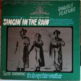 Various ‎– Singin' In The Rain / It's Always Fair Weather