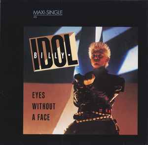 Billy Idol ‎– Eyes Without A Face  (1984)     12"