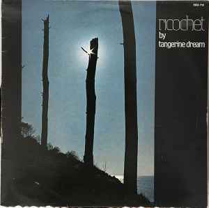 Tangerine Dream ‎– Ricochet
