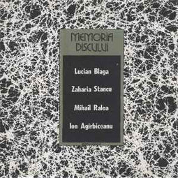 Lucian Blaga / Zaharia Stancu / Mihail Ralea / Ion Agîrbiceanu ‎– Memoria Discului  (1989)