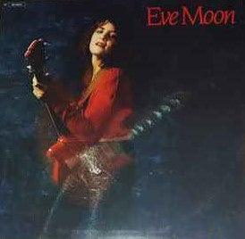 Eve Moon ‎– Eve Moon  (1981)     LP