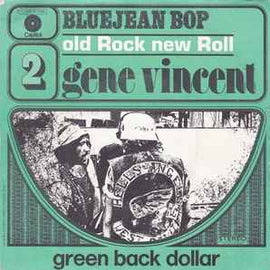 Gene Vincent ‎– Bluejean Bop  (1973)     7"