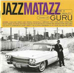 Guru ‎– Jazzmatazz Volume II: The New Reality  (1995)     CD