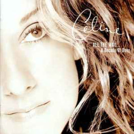 Celine* ‎– All The Way... A Decade Of Song  (1999)     CD