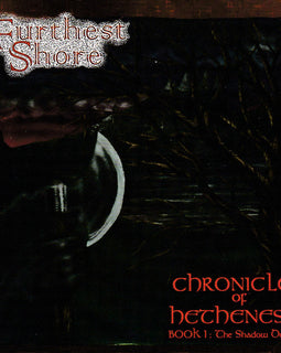 Furthest Shore – Chronicles Of Hethenesse Book 1: The Shadow Descends  (1999)     CD