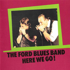 The Ford Blues Band – Here We Go!  (1991)       CD