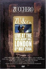 Zucchero Sugar Fornaciari* – Zu & Co. - Live At The Royal Albert Hall London 6th May 2004  (2004)     DVD