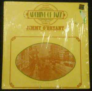 Jimmy O'Bryant ‎– Archive Of Jazz Volume 32