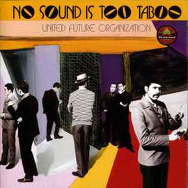 United Future Organization ‎– No Sound Is Too Taboo  (1994)     CD