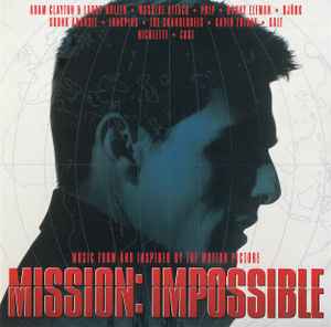 Various ‎– Music From And Inspired By The Motion Picture Mission: Impossible  (1996)     CD