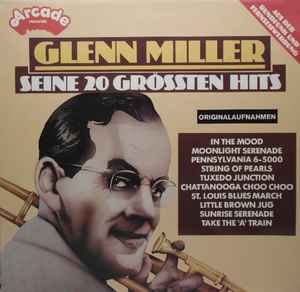 Glenn Miller ‎– Seine 20 Grössten Hits  (1975)