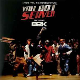 B2K ‎– You Got Served (Music From The Motion Picture)  (2003)     CD