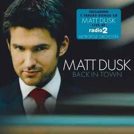 Matt Dusk ‎– Back In Town  (2006)     CD
