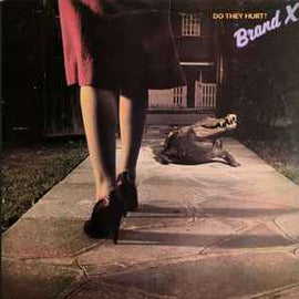 Brand X ‎– Do They Hurt?  (1980)