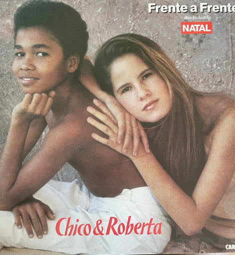 Chico And Roberta ‎– Frente A Frente  (1990)     LP