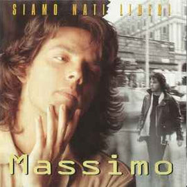 Massimo* ‎– Siamo Nati Liberi  (1995)     CD