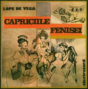 Lope de Vega ‎– Capriciile Fenisei  (1990)